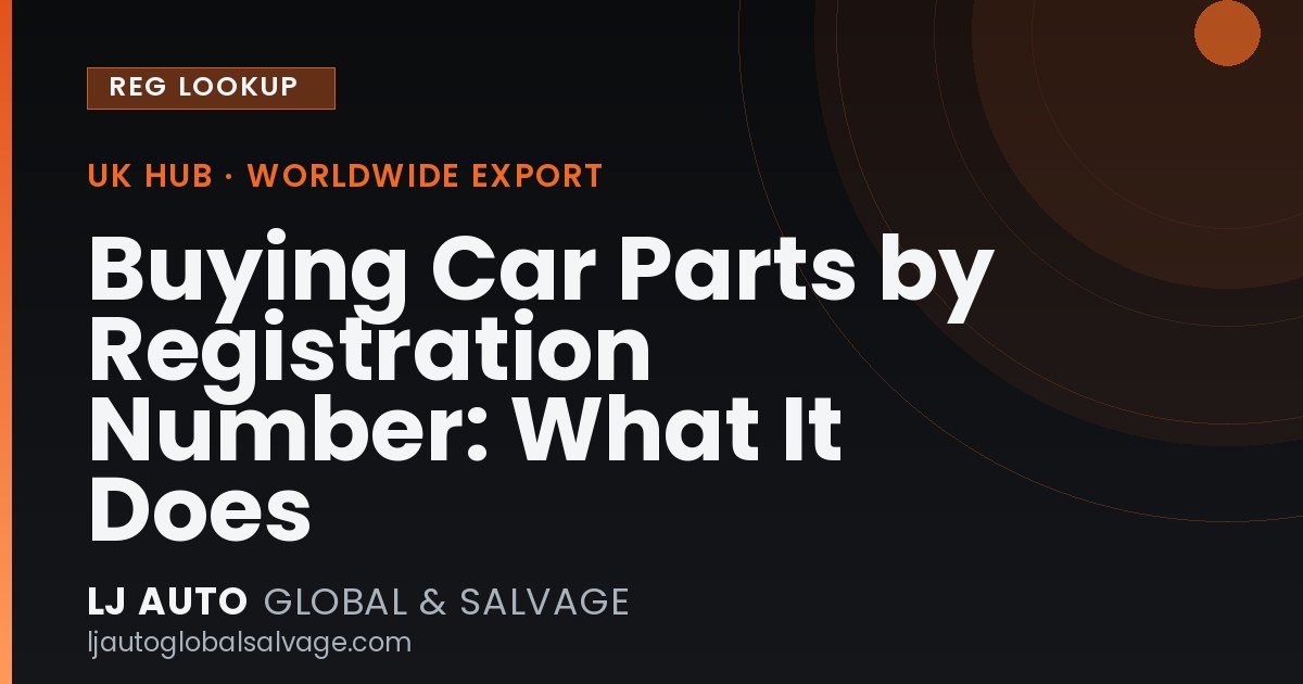 Buying Car Parts by Registration Number: What It Does